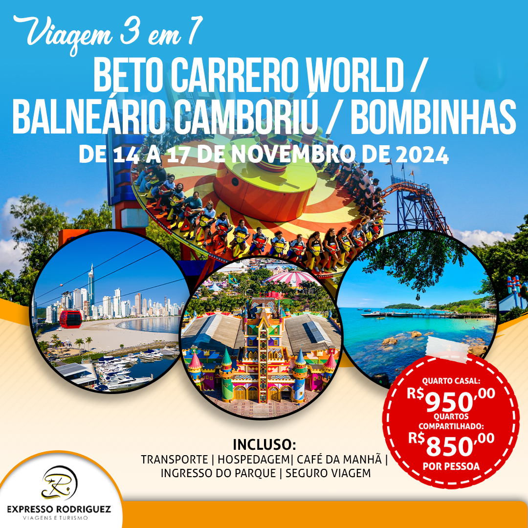 BETO CARRERO WORLD + BALNEÁRIO CAMBORIÚ + BOMBINHAS - SC  DATA: 14 A 17 NOVEMBRO 2024