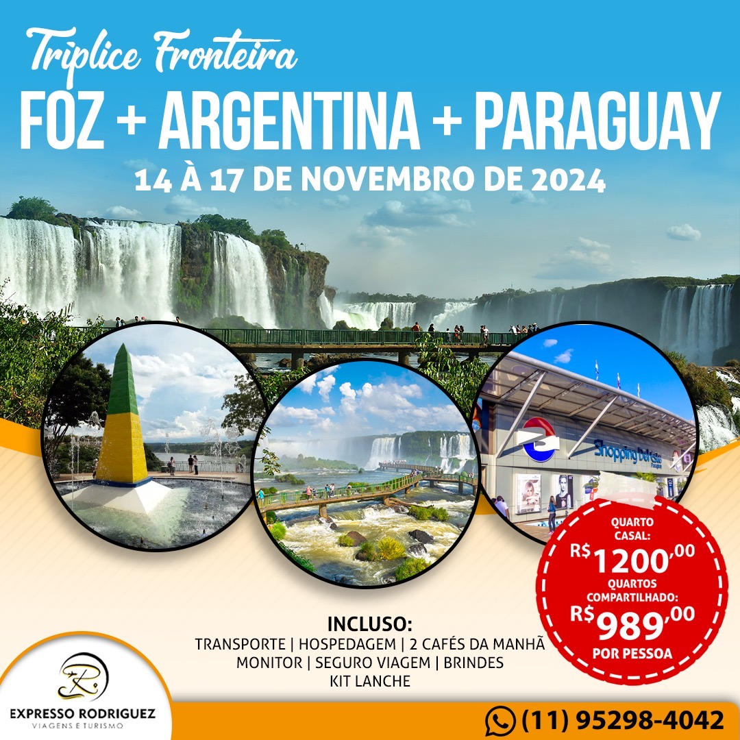 FOZ DO IGUAÇU - PR  14 A 17 DE  NOVEMBRO 2024  TRÍPLICE FRONTEIRA